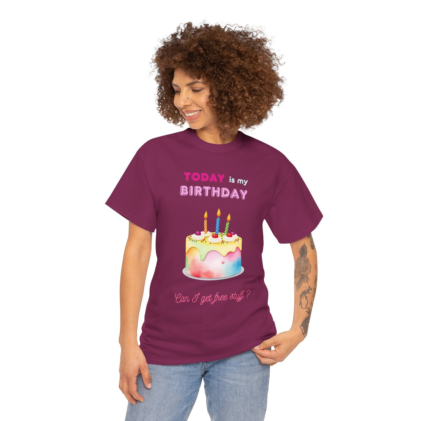 Birthday Celebration Unisex Tee - Today is my Birthday, Can I Get Free Stuff